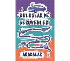 Buluşlar ve Serüvenleri - Arabalar - Kolektif - Timaş Çocuk