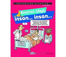 Kusursuz İşleyiş İnsan... İnsan... - Fatih Okta - Teleskop Popüler Bilim