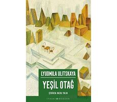 Yeşil Otağ - Lyudmila Ulitskaya - İthaki Yayınları