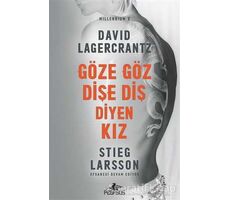 Göze Göz Dişe Diş Diyen Kız - David Lagercrantz - Pegasus Yayınları