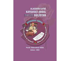Alaeddin Gaybi Kaygusuz Abdal - Gülistan - Abdurrahman Güzel - Akçağ Yayınları