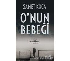 Onun Bebeği - Samet Koca - Pay Yayınları