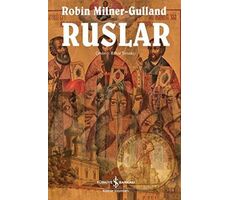 Ruslar - Robin Milner-Gulland - İş Bankası Kültür Yayınları