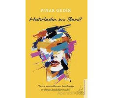 Hatırladın mı Beni? - Pınar Gedik - Destek Yayınları