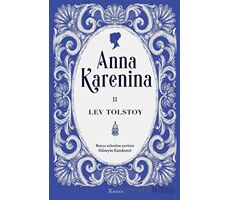 Anna Karenina Cilt II - Lev Tolstoy - Koridor Yayıncılık