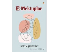 E-Mektuplar - Sevin Şerbetçi - Cinius Yayınları