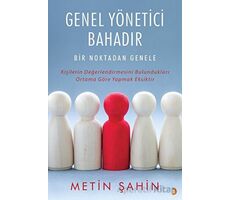 Genel Yönetici Bahadır - Metin Şahin - Cinius Yayınları