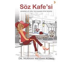 Söz Kafe’si - Nurhan Meydan Acımış - Cinius Yayınları