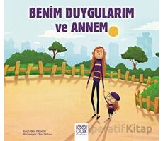 Benim Duygularım ve Annem - Bea Taboada - 1001 Çiçek Kitaplar