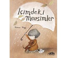 İçimdeki Mevsimler - Bianca Pozzi - Abm Yayınevi