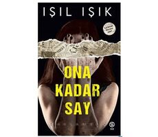 Ona Kadar Say - Işıl Işık - Sia Kitap