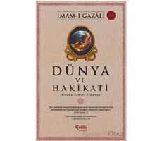 Dünya ve Hakikati - İmam-ı Gazali - Çelik Yayınevi