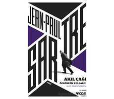 Özgürlük Yolları 1 - Akıl Çağı - Jean - Paul Sartre - Can Yayınları