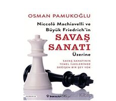 Niccolo Machiavelli ve Büyük Friedrich’in Savaş Sanatı Üzerine - Osman Pamukoğlu - İnkılap Kitabevi