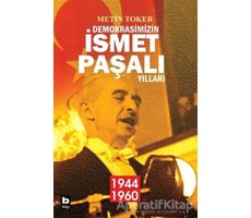 Demokrasimizin İsmet Paşalı Yılları (2 Kitap Takım) - Metin Toker - Bilgi Yayınevi