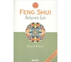 Feng Shui Bahçeniz İçin - Richard Webster - Alfa Yayınları