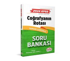 2024 KPSS Coğrafyanın Rotası Çözümlü Soru Bankası Editör Yayınları