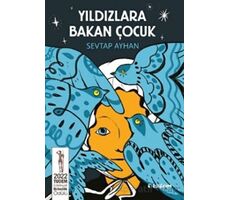 Yıldızlara Bakan Çocuk - Sevtap Ayhan - Tudem Yayınları