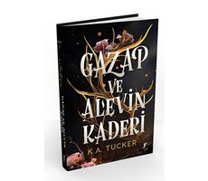 Gazap ve Alevin Kaderi - K. A. Tucker - Artemis Yayınları