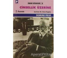 Cinsellik Üzerine - Sigmund Freud - Payel Yayınları