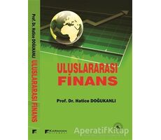 Uluslararası Finans - Hatice Doğukanlı - Karahan Kitabevi