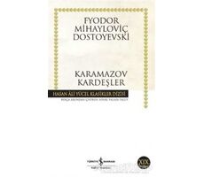 Karamazov Kardeşler - Fyodor Mihayloviç Dostoyevski - İş Bankası Kültür Yayınları