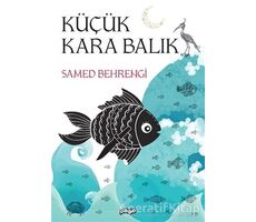 Küçük Kara Balık - Samed Behrengi - Pogo Çocuk