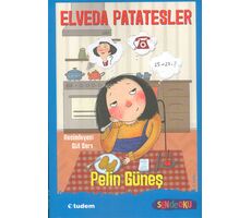 Elveda Patatesler - Pelin Güneş - Tudem Yayınları