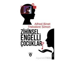 Zihinsel Engelli Çocuklar - Theodore Simon - Dorlion Yayınları