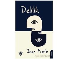 Delilik - Jean Frete - Dorlion Yayınları