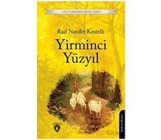 Yirminci Yüzyıl - Raif Necdet Kestelli - Dorlion Yayınları