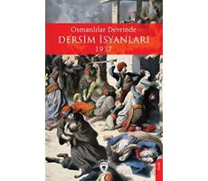 Osmanlılar Devrinde Dersim İsyanları 1937 - Bürhan Özkök - Dorlion Yayınları