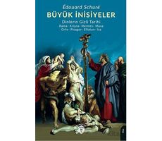 Büyük İnisiyeler - Edouard Schure - Dorlion Yayınları