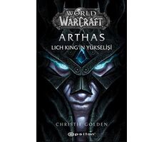 World of Warcraft - Arthas - Christie Golden - Epsilon Yayınevi