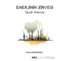 Enerjinin Zirvesi - Yulia Ditkovskiy - Gece Kitaplığı