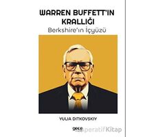 Warren Buffett’ın Krallığı - Yulia Ditkovskiy - Gece Kitaplığı