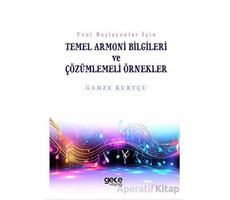 Yeni Başlayanlar İçin - Temel Armoni Bilgileri ve Çözümlemeli Örnekler