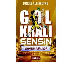 Gol Kralı Sensin 2 - Yıldızın Parlıyor - Tuncel Altınköprü - Genç Hayat