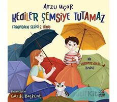 Kediler Şemsiye Tutamaz - Farkındalık Serisi 2. Kitap - Arzu Uçar - İthaki Çocuk Yayınları