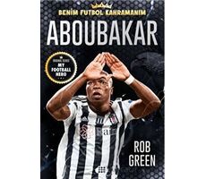 Aboubakar - Benim Futbol Kahramanım - Rob Green - Dokuz Çocuk