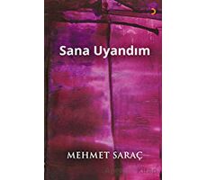 Sana Uyandım - Mehmet Saraç - Cinius Yayınları