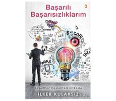 Başarılı Başarısızlıklarım - İlker Kulaksız - Cinius Yayınları