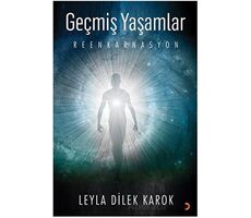 Geçmiş Yaşamlar - Leyla Dilek Karok - Cinius Yayınları