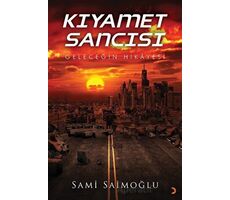 Kıyamet Sancısı - Sami Saimoğlu - Cinius Yayınları