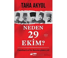 Neden 29 Ekim? - Taha Akyol - Doğan Kitap