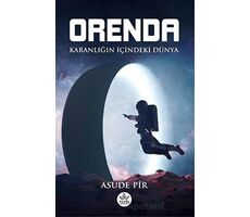 Orenda - Karanlığın İçindeki Dünya - Asude Pir - Elpis Yayınları