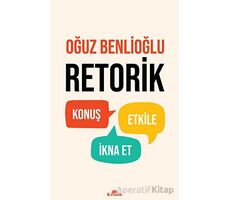 Retorik - Oğuz Benlioğlu - Kronik Kitap