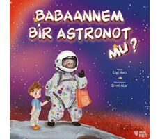 Babaannem Bir Astronot mu? - Ezgi Avcı - Masalperest