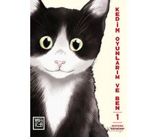 Kedim Oyunlarım ve Ben 1 - Wataru Nadataniye - Athica Yayınları