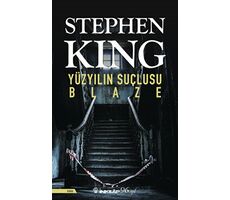 Yüzyılın Suçlusu Blaze - Stephen King - İnkılap Kitabevi